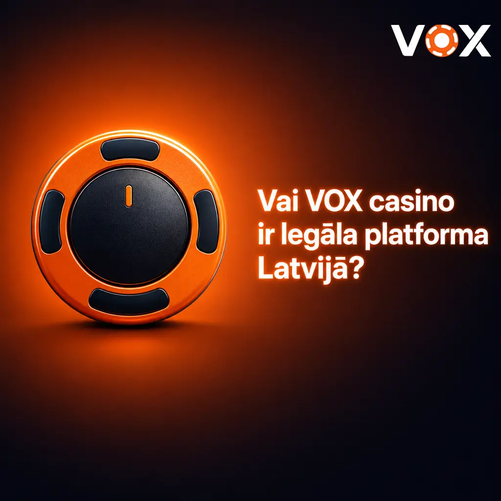 VOX casino licence, privātuma politika un atbildīgas spēles rīki Latvijas spēlētājiem